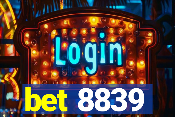 bet 8839