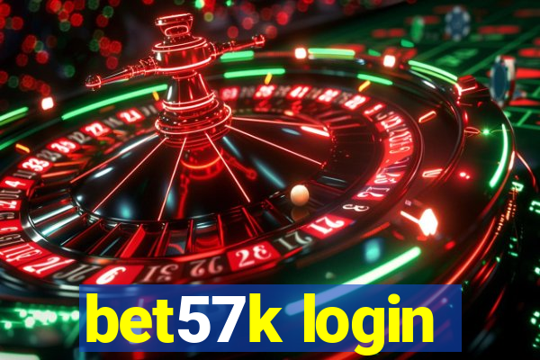 bet57k login