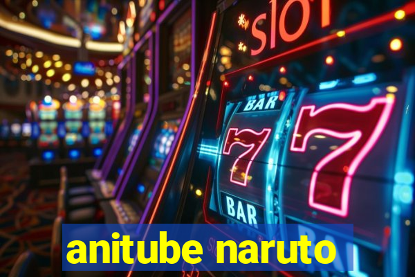 anitube naruto