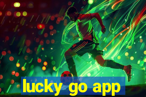 lucky go app