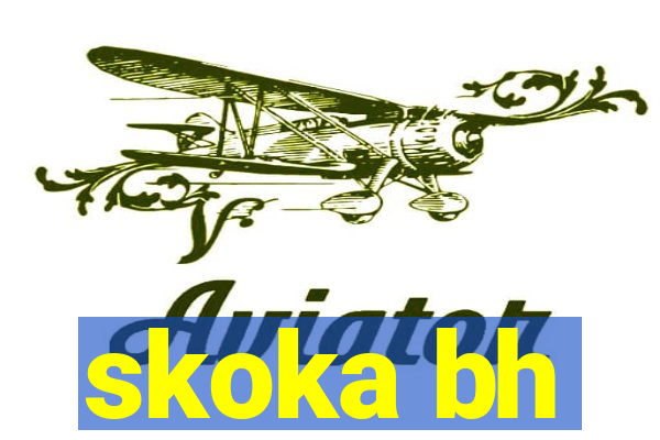 skoka bh