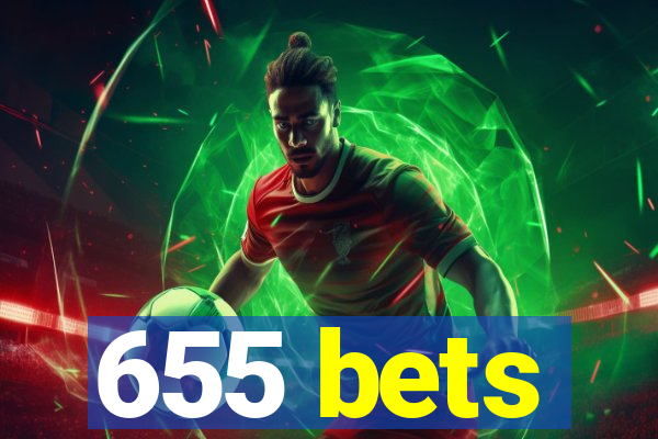 655 bets