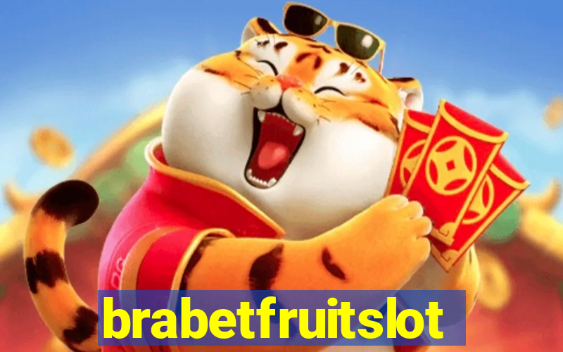 brabetfruitslot