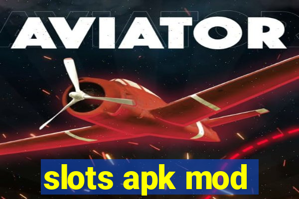 slots apk mod