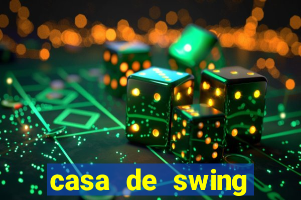 casa de swing salvador bahia