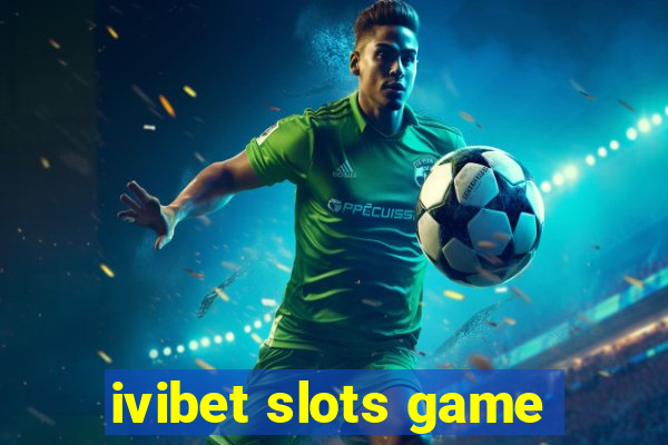 ivibet slots game