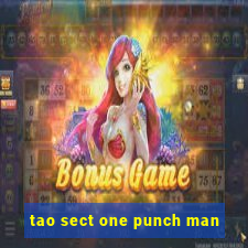 tao sect one punch man