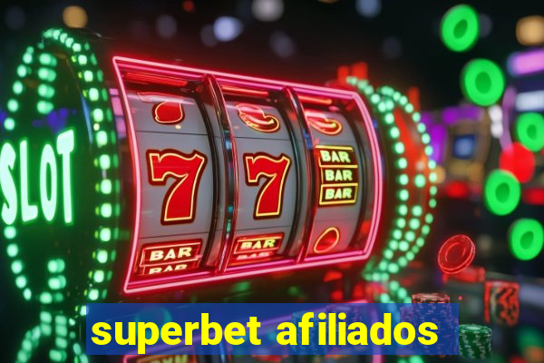 superbet afiliados