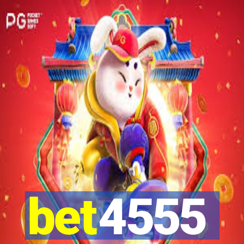 bet4555