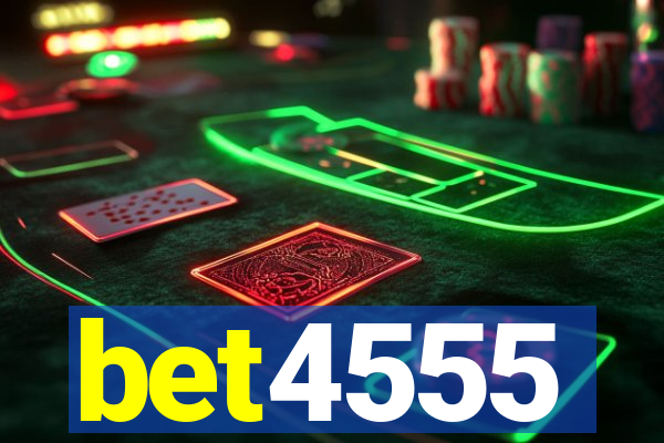 bet4555