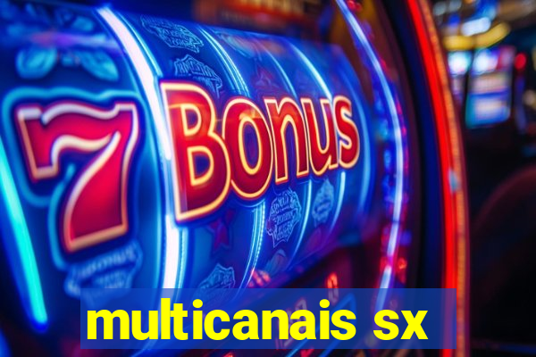 multicanais sx