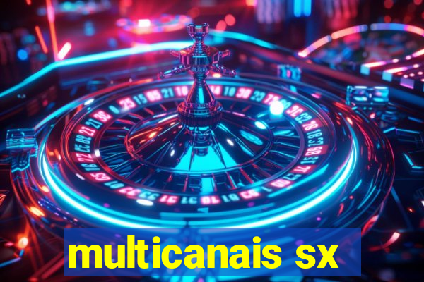 multicanais sx