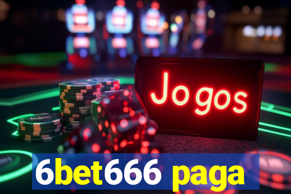 6bet666 paga