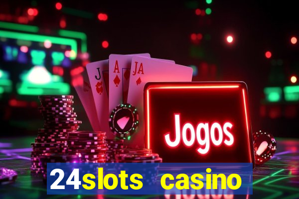 24slots casino bonus code