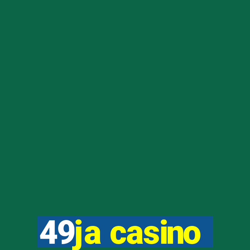 49ja casino