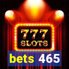 bets 465