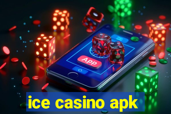 ice casino apk