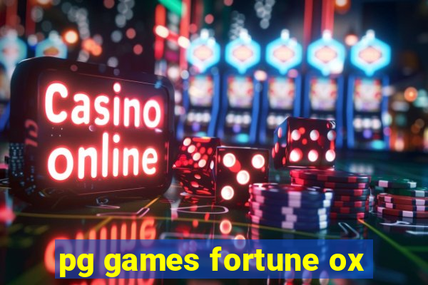 pg games fortune ox