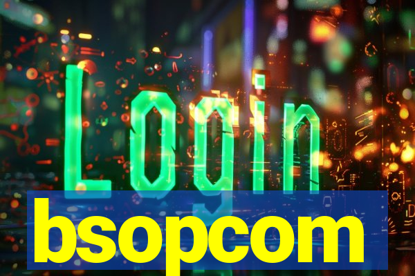 bsopcom