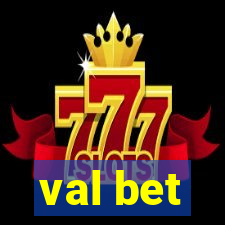 val bet