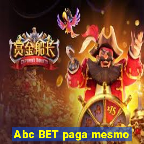 Abc BET paga mesmo