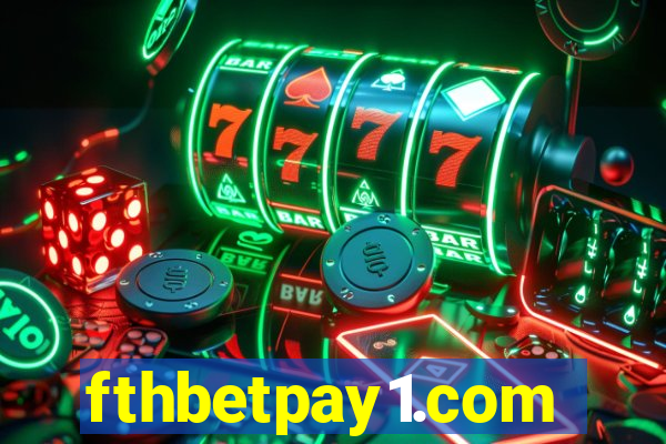 fthbetpay1.com