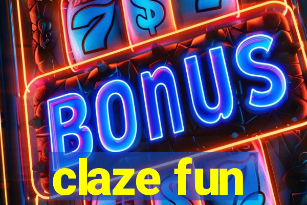 claze fun