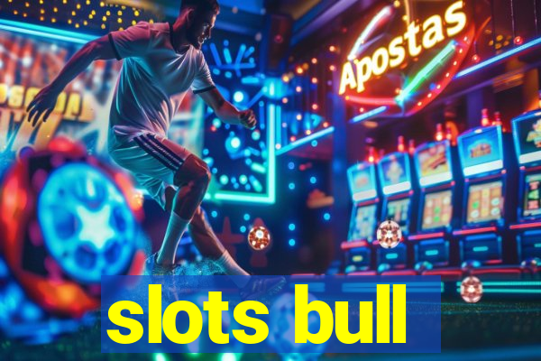 slots bull