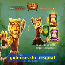 goleiros do arsenal