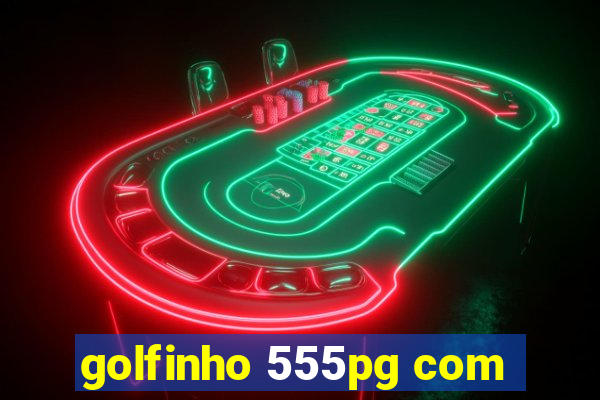 golfinho 555pg com