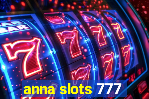 anna slots 777