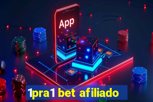 1pra1 bet afiliado