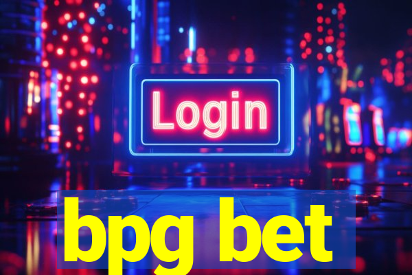 bpg bet