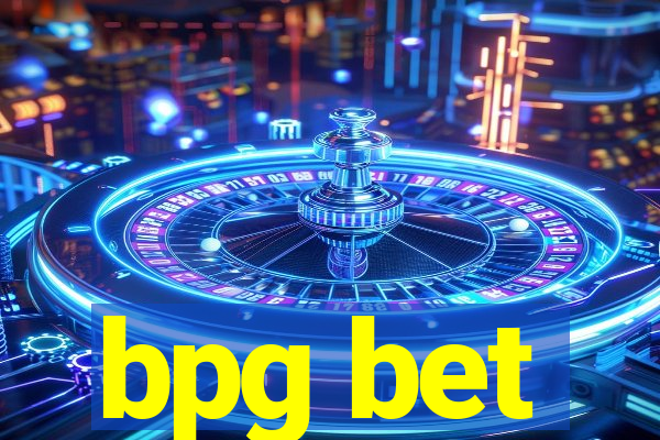 bpg bet