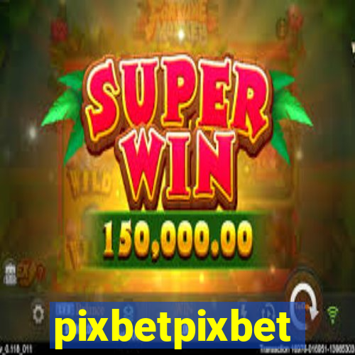 pixbetpixbet