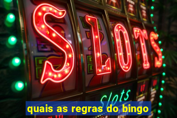 quais as regras do bingo