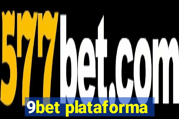 9bet plataforma