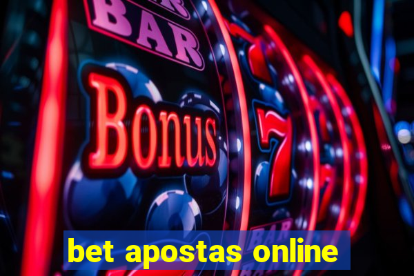 bet apostas online