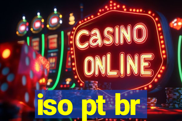 iso pt br