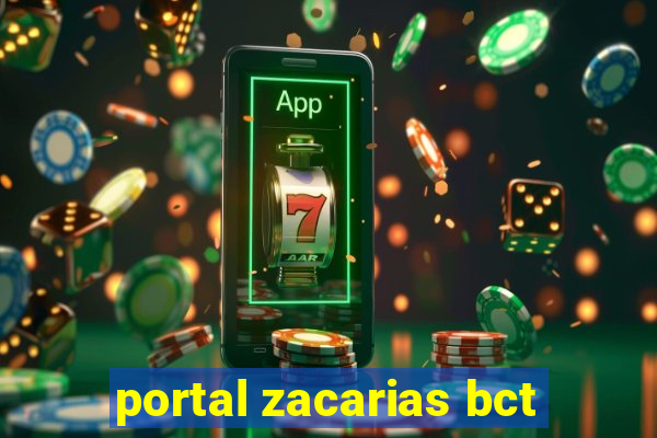 portal zacarias bct