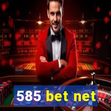 585 bet net