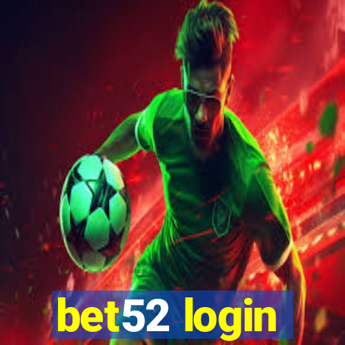 bet52 login