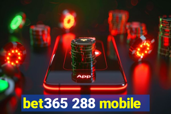 bet365 288 mobile