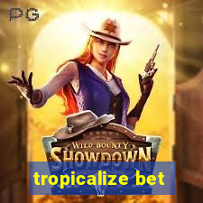 tropicalize bet