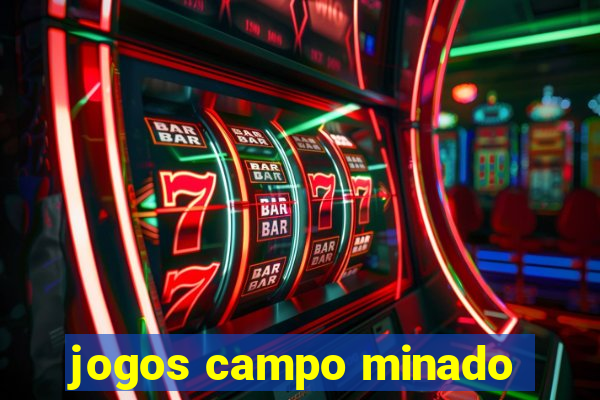 jogos campo minado