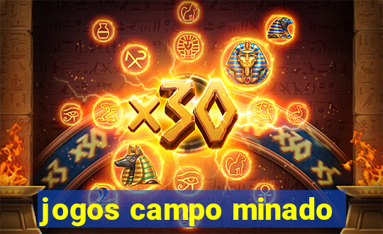 jogos campo minado