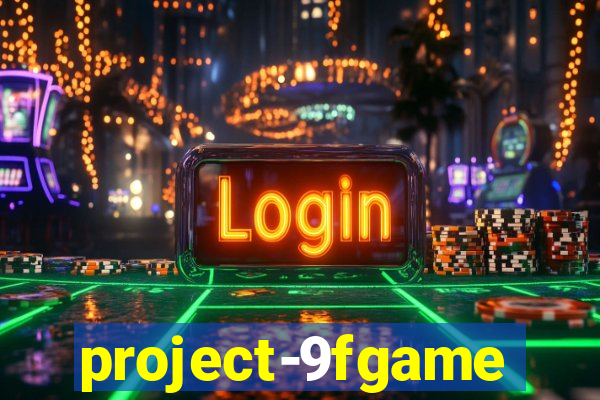 project-9fgame