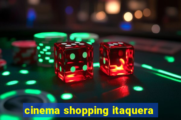 cinema shopping itaquera