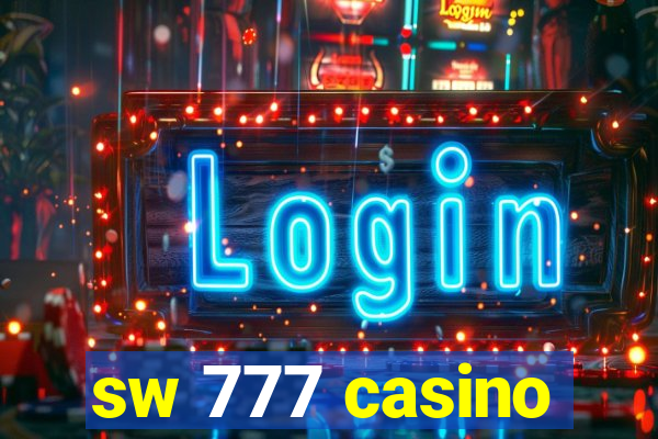 sw 777 casino