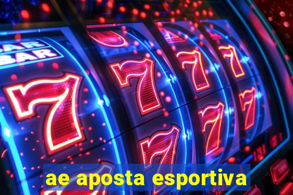 ae aposta esportiva